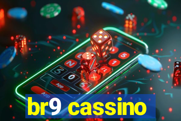 br9 cassino